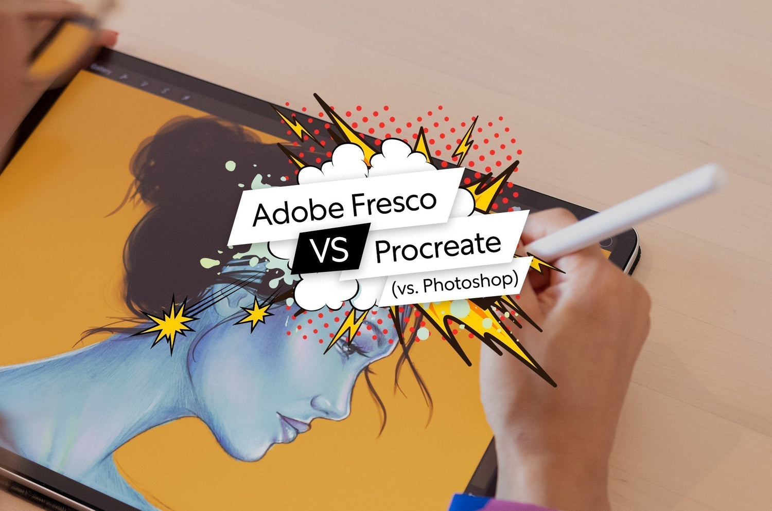 Person using an Apple Pencil on an iPad to create a digital painting of a woman’s profile with a yellow background. Comic-style text overlay reads: ‘Adobe Fresco vs Procreate (vs. Photoshop).’