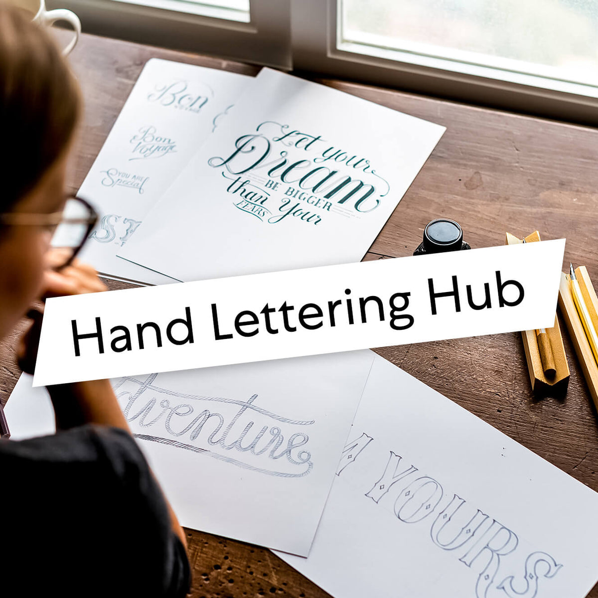 Everything You Need to Know About Hand Lettering